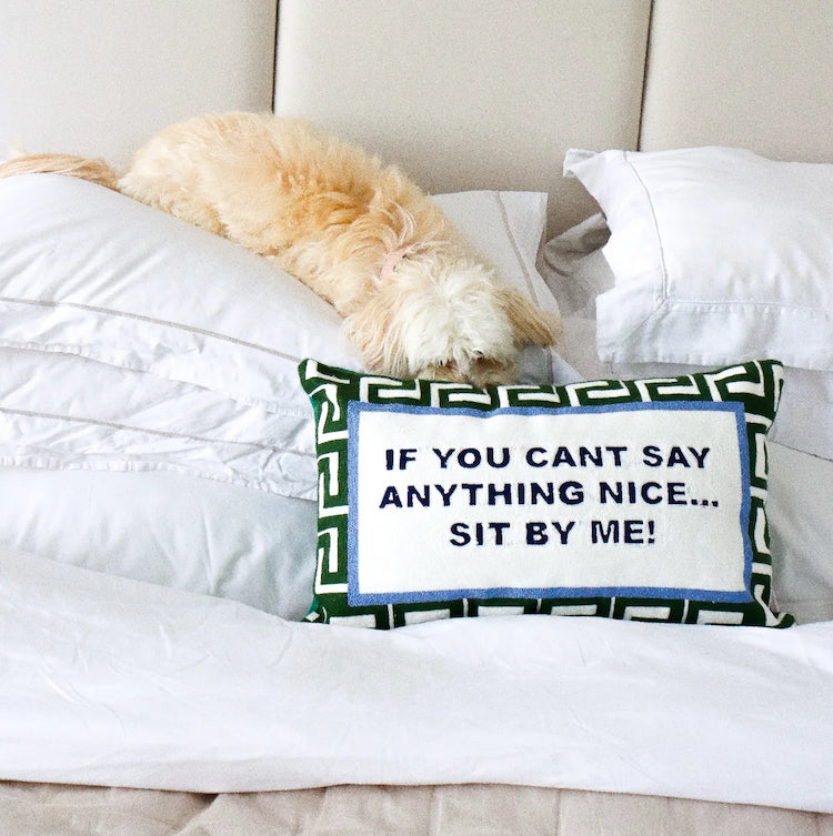 The Voyage Dubai - If You Can't Say Anything Nice...Sit By Me Needlepoint Cushion