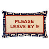 The Voyage Dubai - Please Leave By 9 Needlepoint Cushion