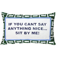 If You Can't Say Anything Nice... Sit By Me Needlepoint Cushion - The Voyage Dubai