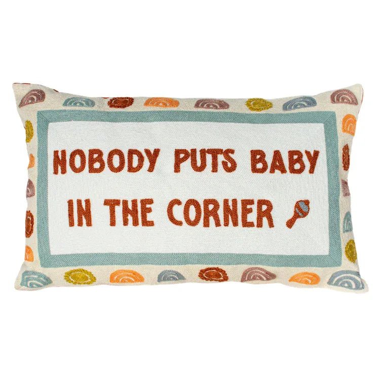 Nobody Puts Baby in the Corner Needlepoint Cushion - The Voyage Dubai