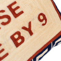 The Voyage Dubai - Please Leave By 9 Needlepoint Cushion